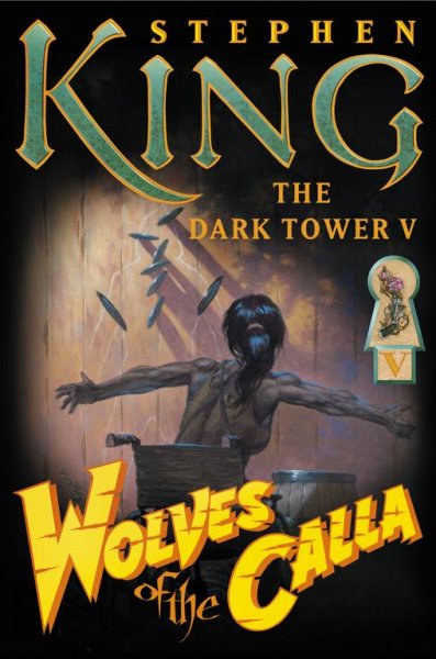 Wolves of the Calla (Book #5) / Stephen King