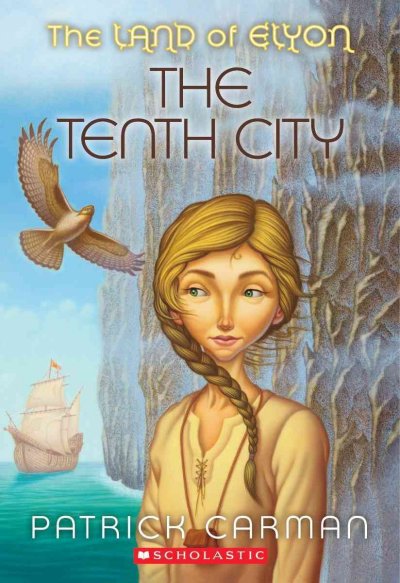The tenth city (Book #3) [Paperback] / Patrick Carman.