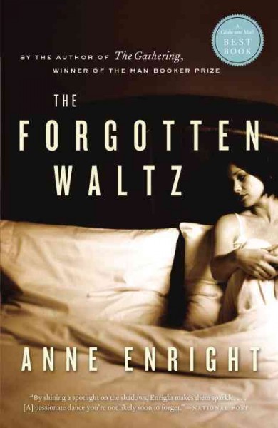 The forgotten waltz / Anne Enright.