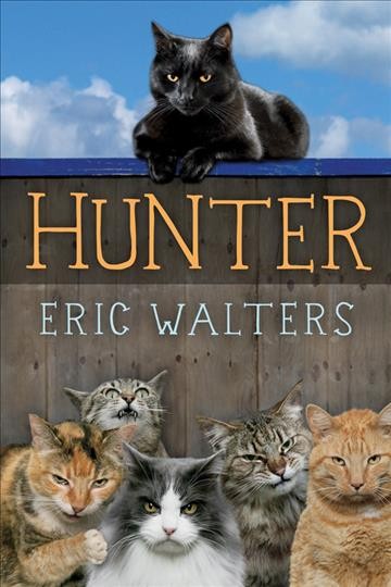 Hunter / Eric Walters.