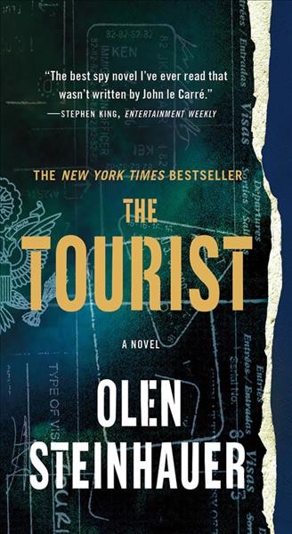 The tourist / Milo Weaver novels Book 1 / Olen Steinhauer.