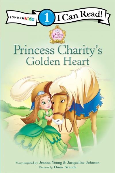Princess Charity's golden heart / by Jeanna Young and Jacqueline Johnson ; art by Omar Aranda.