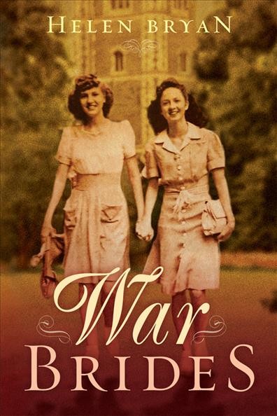 War brides / Helen Bryan.