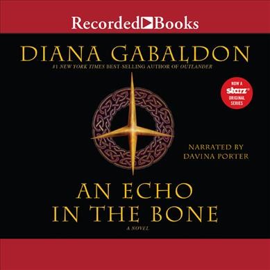 An echo in the bone [sound recording] / Diana Gabaldon.