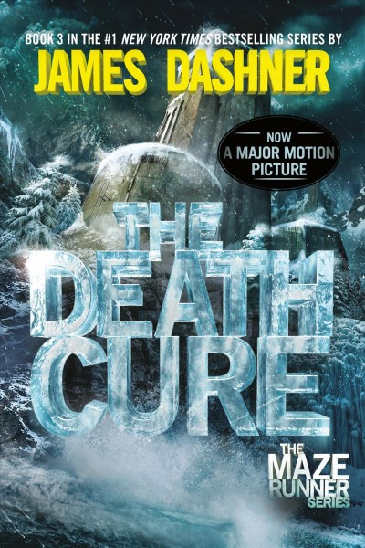 The maze runner. 3, The death cure / James Dashner.