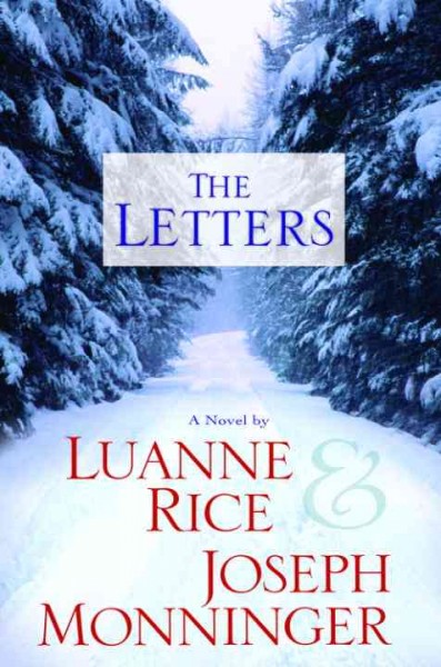 The letters [electronic resource] / Luanne Rice, Joseph Monninger.