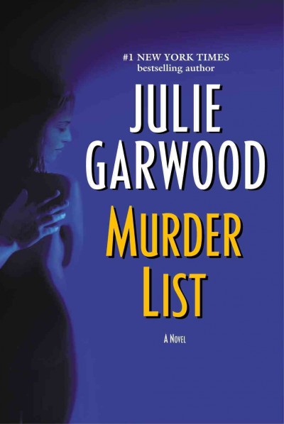 Murder list [electronic resource] / Julie Garwood.