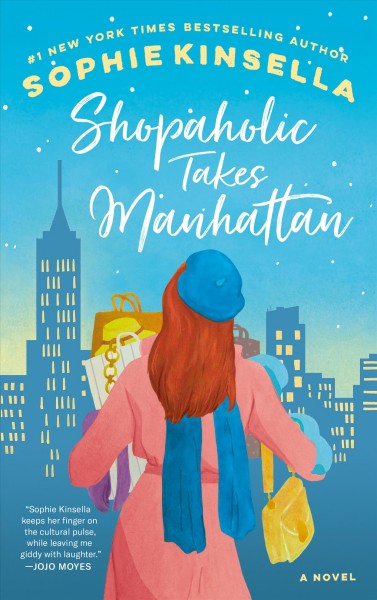 Shopaholic takes Manhattan [electronic resource] / Sophie Kinsella.