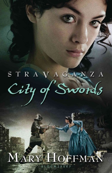 Stravaganza. City of swords [electronic resource] / Mary Hoffman.