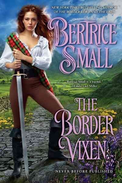 The border vixen [electronic resource] / Bertrice Small.