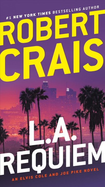 L.A. requiem [electronic resource] / Robert Crais.