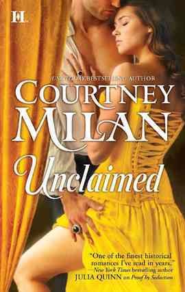 Unclaimed [electronic resource] / Courtney Milan.