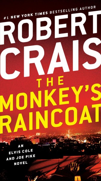 The monkey's raincoat [electronic resource] / Robert Crais.