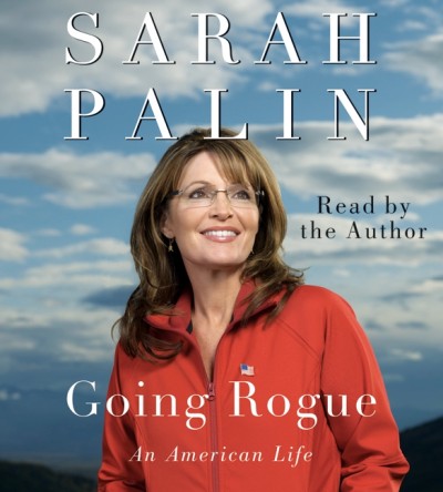 The rogue [electronic resource] : searching for the real Sarah Palin / Joe McGinniss.