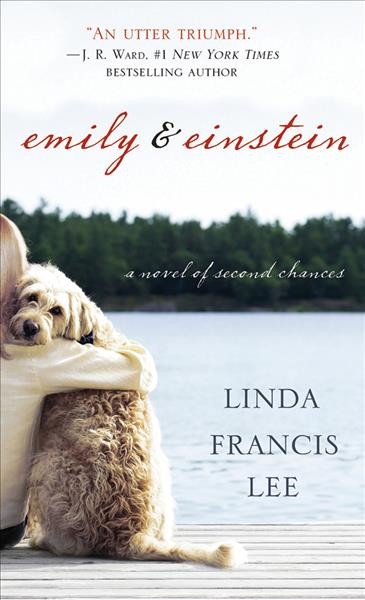 Emily and Einstein / Linda Francis Lee.