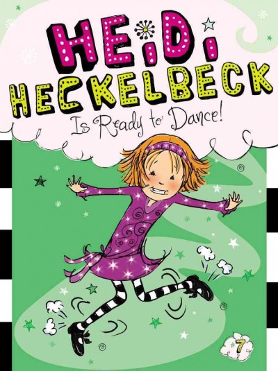 Heidi Heckelbeck is ready to dance! / by Wanda Coven ; illustrated by Priscilla Burris.