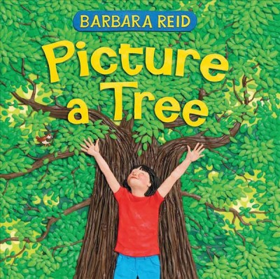 Picture a tree / Barbara Reid.