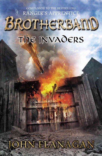 The invaders / John Flanagan.