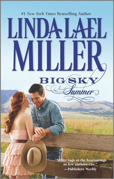 Big sky summer / Linda Lael Miller.
