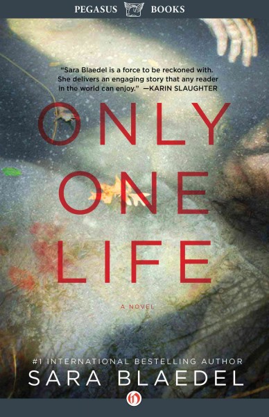 Only one life [electronic resource] / Sara Blaedel.