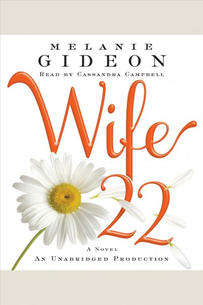 Wife 22 [electronic resource] / Melanie Gideon.