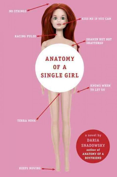 Anatomy of a single girl [electronic resource] / Daria Snadowsky.