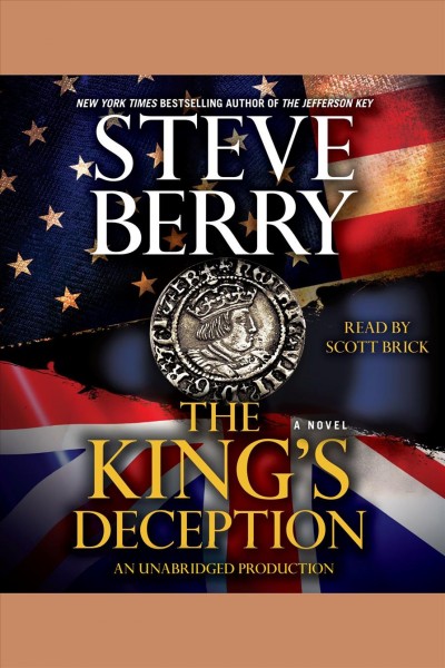 The king's deception [electronic resource] : a novel / Steve Berry.