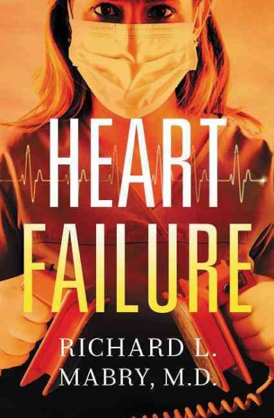 Heart failure / Richard L. Mabry, MD.