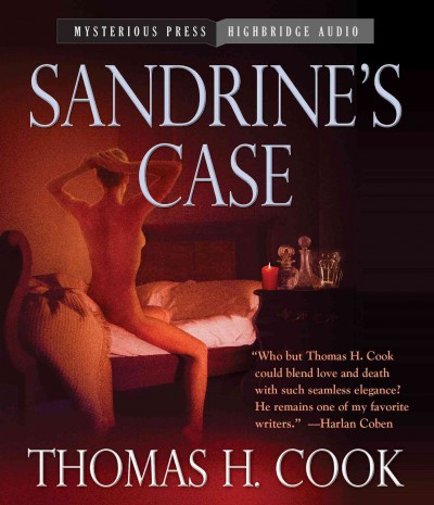 Sandrine's case : [sound recording] / Thomas H. Cook.