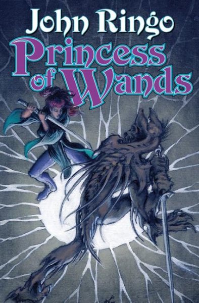 Princess of wands / John Ringo.