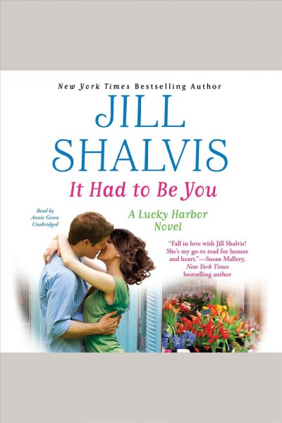 It had to be you [electronic resource] / Jill Shalvis.