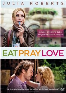 Eat, pray, love Blu-Ray/videorecording / Columbia Pictures presents a Plan B Entertainment production ; screenplay by Ryan Murphy & Jennifer Salt ; produced by Dede Gardner ; directed by Ryan Murphy.