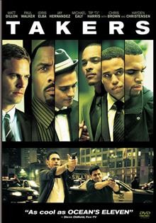 Takers [video recording (DVD)] / Screen Gems presents a Rainforest Films production in association with Grand Hustle Films ; produced by Will Packer, Tip "T.I." Harris and Jason Geter ; written by Peter Allen ... [et al.] ; directed by John Luessenhop.