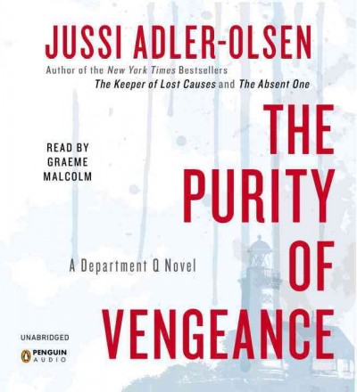 The Purity of vengeance [sound recording] / Jussi Adler-Olsen ; translated by Martin Aitken.