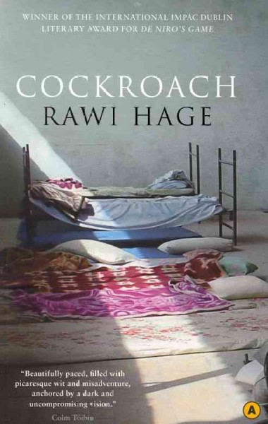Cockroach / Rawi Hage.