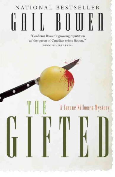 The gifted [electronic resource] / Gail Bowen.