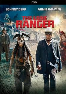 The Lone Ranger [videorecording].