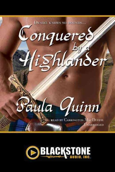 Conquered by a Highlander [electronic resource] / Paula Quinn.