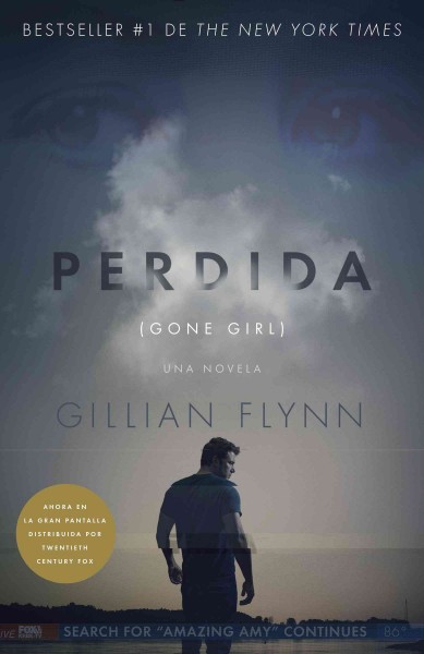 Perdida [electronic resource] / Gillian Flynn ; traducción de Óscar Palmer ; nota final de Rodrigo Fresán.