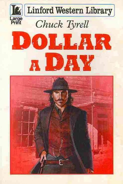Dollar a day / Chuck Tyrell.