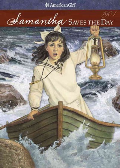 American Girl:  #5  Samantha saves the day / by Valerie Tripp ; illustrations, Dan Andreasen ; vignettes, Luann Roberts.