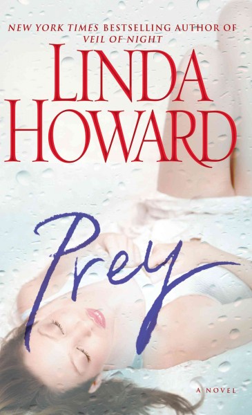 Prey [large print] / by Linda Howard.