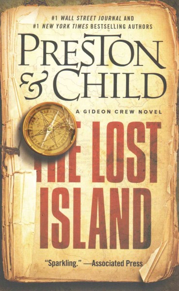 The lost island : a Gideon Crew novel / Douglas Preston & Lincoln Child.