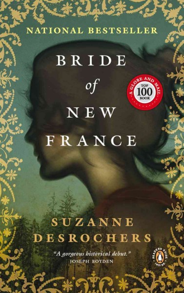 Bride of New France [electronic resource] / Suzanne Desrochers.