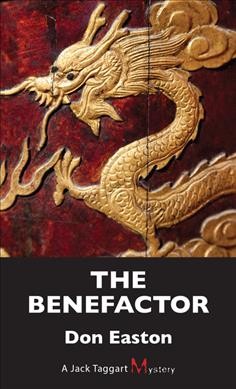 The benefactor / by Don Easton.