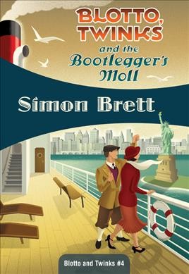 Blotto, Twinks and the Bootlegger's Moll / Simon Brett.