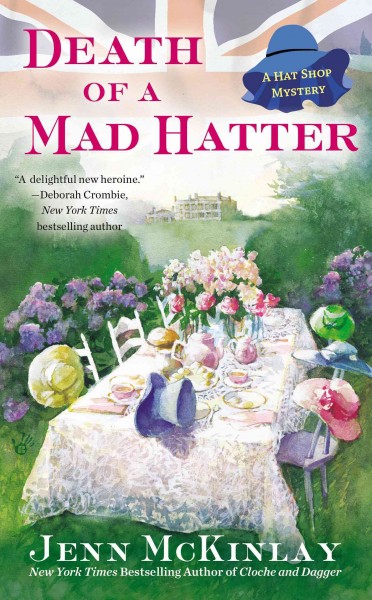 Death of a mad hatter / Jenn McKinlay.