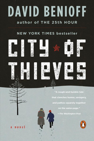 City of Thieves [electronic resource] : A Novel/ Benioff, David.