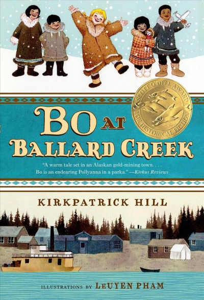 Bo at Ballard Creek / Kirkpatrick Hill ; illustrations by LeUyen Pham.