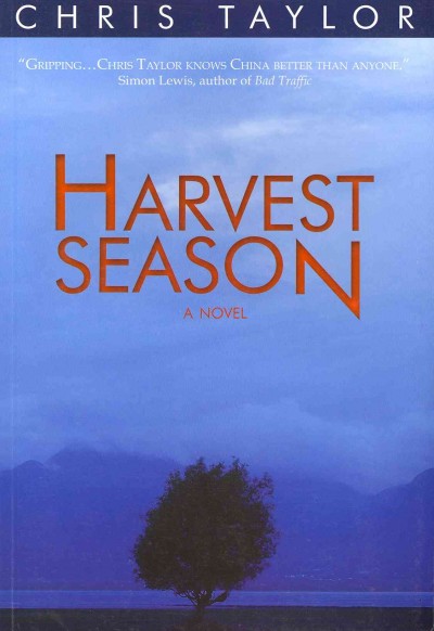 Harvest season [electronic resource] : a novel / Chris Taylor.